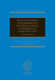 Title: Practitioner's Handbook on International Commercial Arbitration / Edition 3, Author: Frank-Bernd Weigand