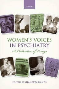 Title: Women's Voices in Psychiatry: A Collection of Essays, Author: Gianetta Rands