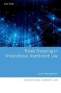 Treaty Shopping in International Investment Law