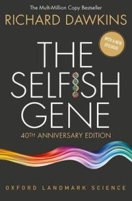 Title: The Selfish Gene: 40th Anniversary Edition, Author: Richard Dawkins