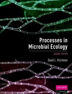 Processes in Microbial Ecology / Edition 2