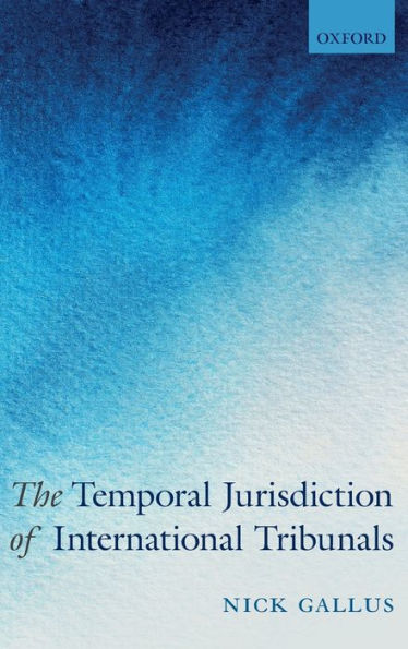 The Temporal Jurisdiction of International Tribunals