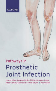 Pathways in Prosthetic Joint Infection