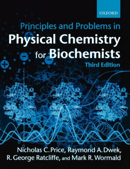 Principles and Problems in Physical Chemistry for Biochemists / Edition 3