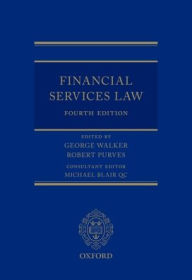 Title: Financial Services Law / Edition 4, Author: George Walker