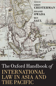 Title: The Oxford Handbook of International Law in Asia and the Pacific, Author: Simon Chesterman