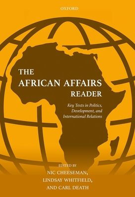 The African Affairs Reader: Key Texts in Politics, Development, and International Relations