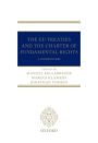 The EU Treaties and the Charter of Fundamental Rights: A Commentary