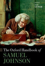 Title: The Oxford Handbook of Samuel Johnson, Author: Jack Lynch