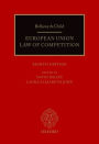 Bellamy & Child: European Union Law of Competition / Edition 8