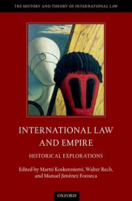 Title: International Law and Empire: Historical Explorations, Author: Martti Koskenniemi