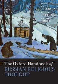 Title: The Oxford Handbook of Russian Religious Thought, Author: Caryl Emerson