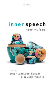 Title: Inner Speech: New Voices, Author: Peter Langland-Hassan