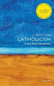 Title: Catholicism: A Very Short Introduction, Author: Gerald O'Collins