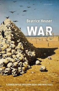 Book downloads for ipod War: A Genealogy of Western Ideas and Practices 9780198796893