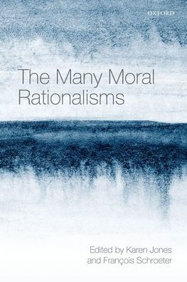 The Many Moral Rationalisms