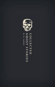 Title: Collected Ghost Stories: (OWC Hardback), Author: M. R. James