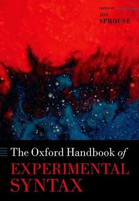 The Oxford Handbook of Experimental Syntax