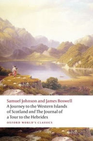 Title: A Journey to the Western Islands of Scotland and the Journal of a Tour to the Hebrides, Author: Samuel Johnson