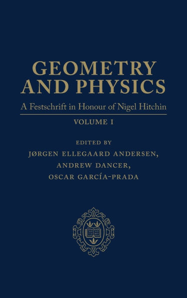 Geometry and Physics: Volume I: A Festschrift in honour of Nigel Hitchin