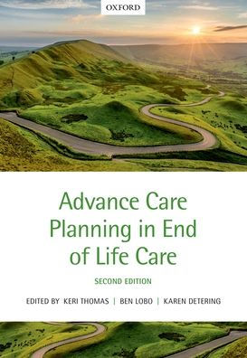 Advance Care Planning in End of Life Care / Edition 2