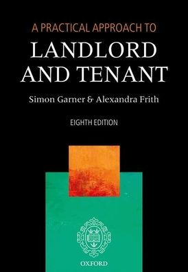 A Practical Approach to Landlord and Tenant / Edition 8