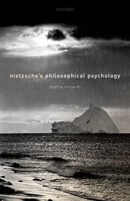 Nietzsche's Philosophical Psychology