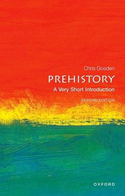 Prehistory: A Very Short Introduction