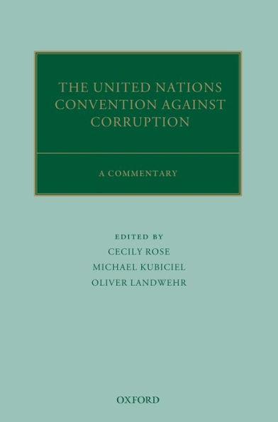 The United Nations Convention Against Corruption: A Commentary