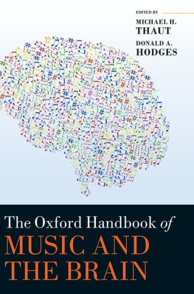 The Oxford Handbook of Music and the Brain