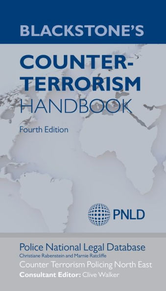 Blackstone's Counter-Terrorism Handbook / Edition 4