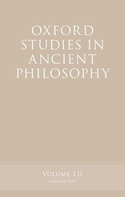 Oxford Studies Ancient Philosophy, Volume 52