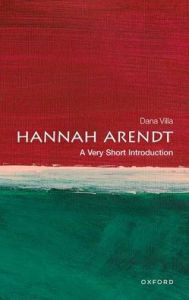 Download free epub ebooks for nook Hannah Arendt: A Very Short Introduction 9780198806981 ePub FB2 DJVU by Dana Villa, Dana Villa in English