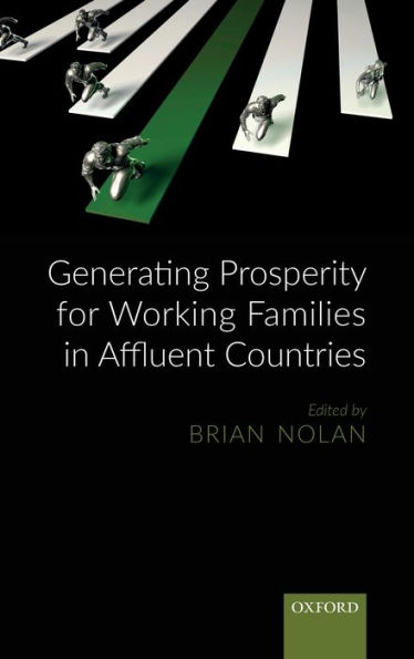 Generating Prosperity for Working Families in Rich Countries