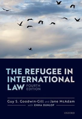 The Refugee in International Law / Edition 4