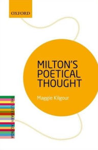 Scribd free ebook download Milton's Poetical Thought: The Literary Agenda by  9780198808824 in English MOBI