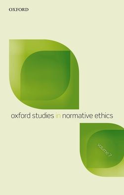 Oxford Studies Normative Ethics, Vol 7