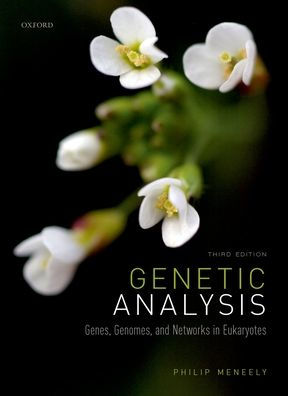 Genetic Analysis: Genes, Genomes, and Networks in Eukaryotes / Edition 3