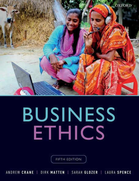 Business Ethics: Managing Corporate Citizenship and Sustainability in the Age of Globalization / Edition 5