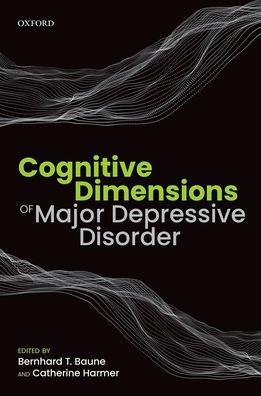 Cognitive Dimensions of Major Depressive Disorder