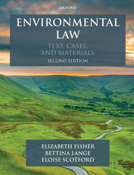 Environmental Law: Text, Cases & Materials / Edition 2