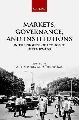 Markets, Governance, and Institutions in the Process of Economic Development