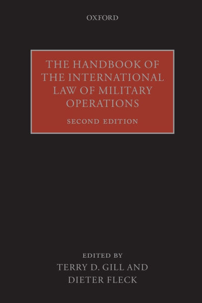 The Handbook of the International Law of Military Operations