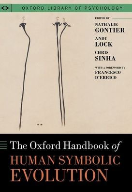 The Oxford Handbook of Human Symbolic Evolution