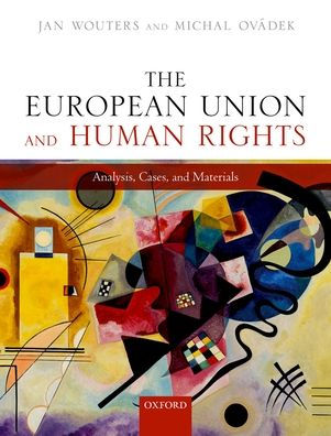 The European Union and Human Rights: Analysis, Cases, Materials