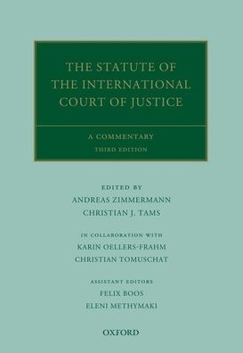 The Statute of the International Court of Justice: A Commentary / Edition 3