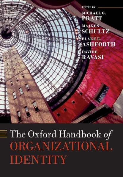 The Oxford Handbook of Organizational Identity