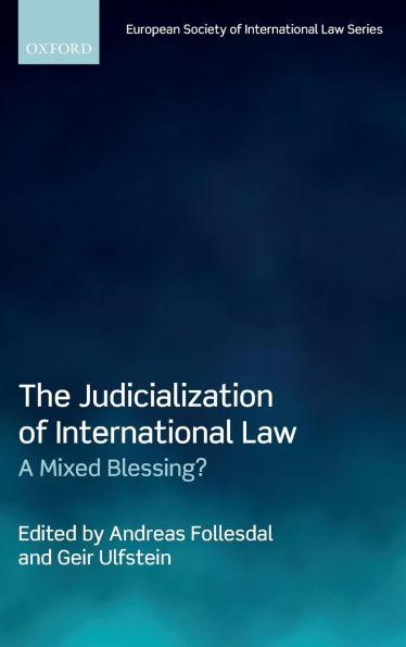 The Judicialization of International Law: A Mixed Blessing?