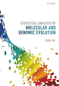 English books for download Statistical Analysis of Molecular and Genomic Evolution by Xun Gu