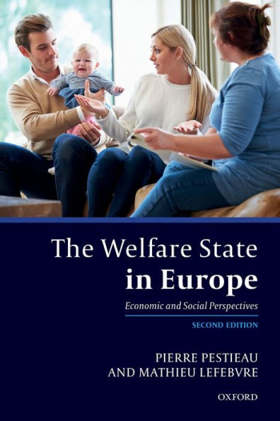 The Welfare State in Europe: Economic and Social Perspectives / Edition 2